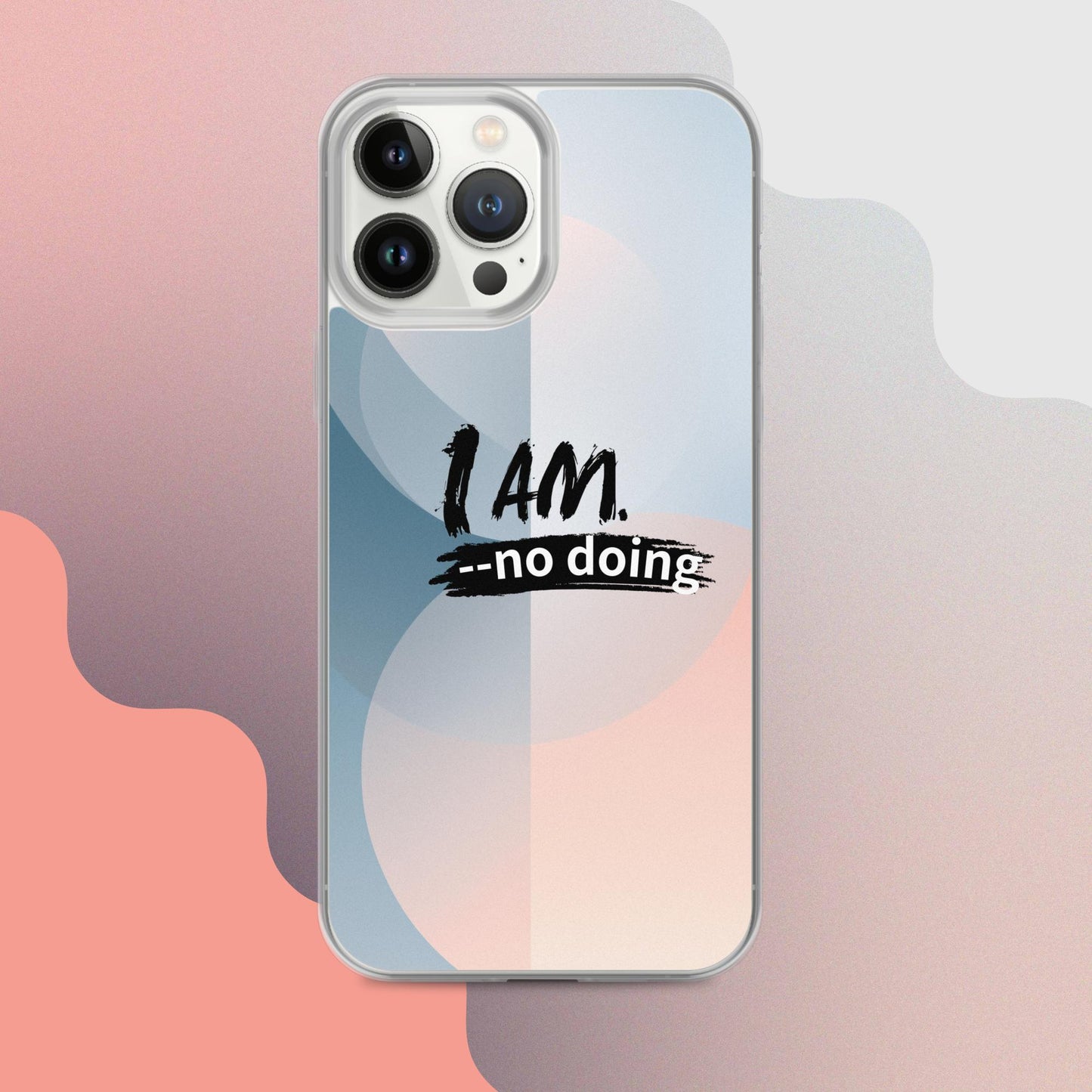 True Self Statement: I AM. ｜Innate Completeness｜POD Phone Case｜for iPhone